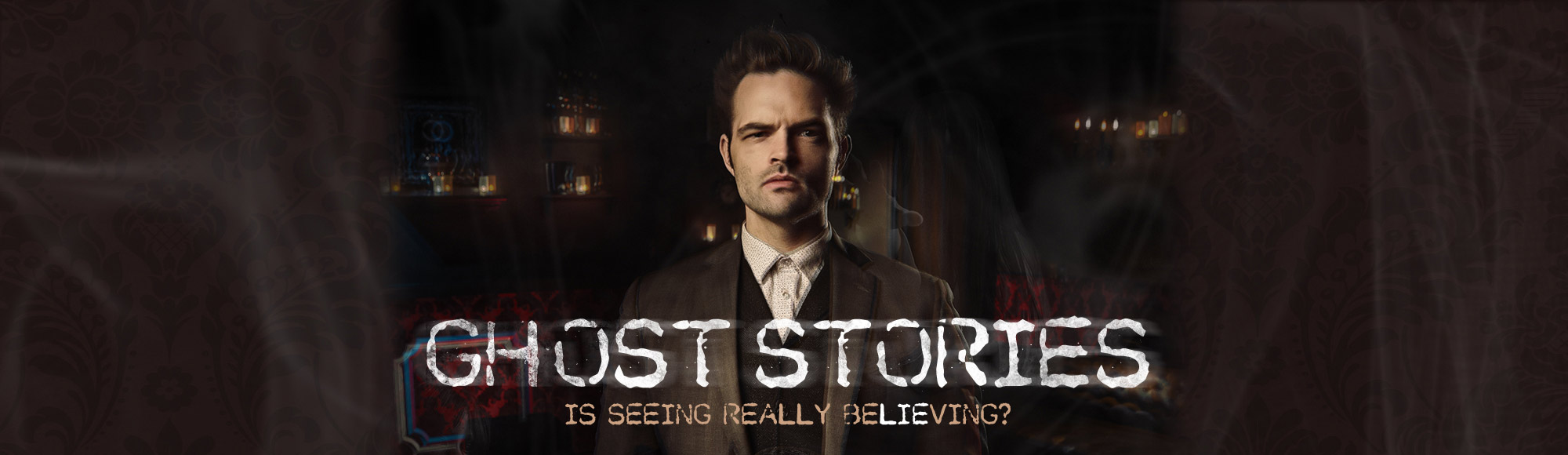 Ghost Stories show