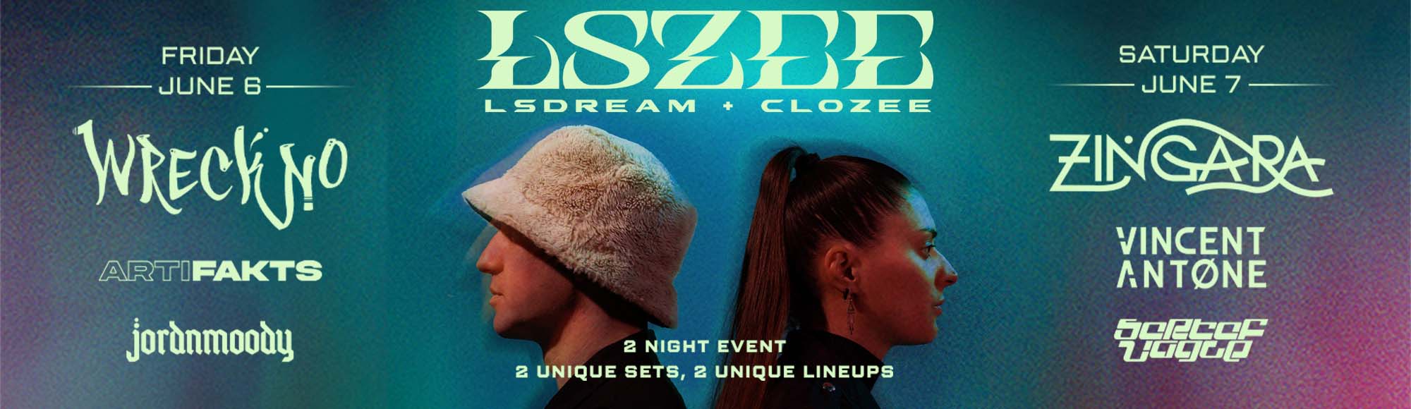 LSZEE: LSDREAM + CloZee show