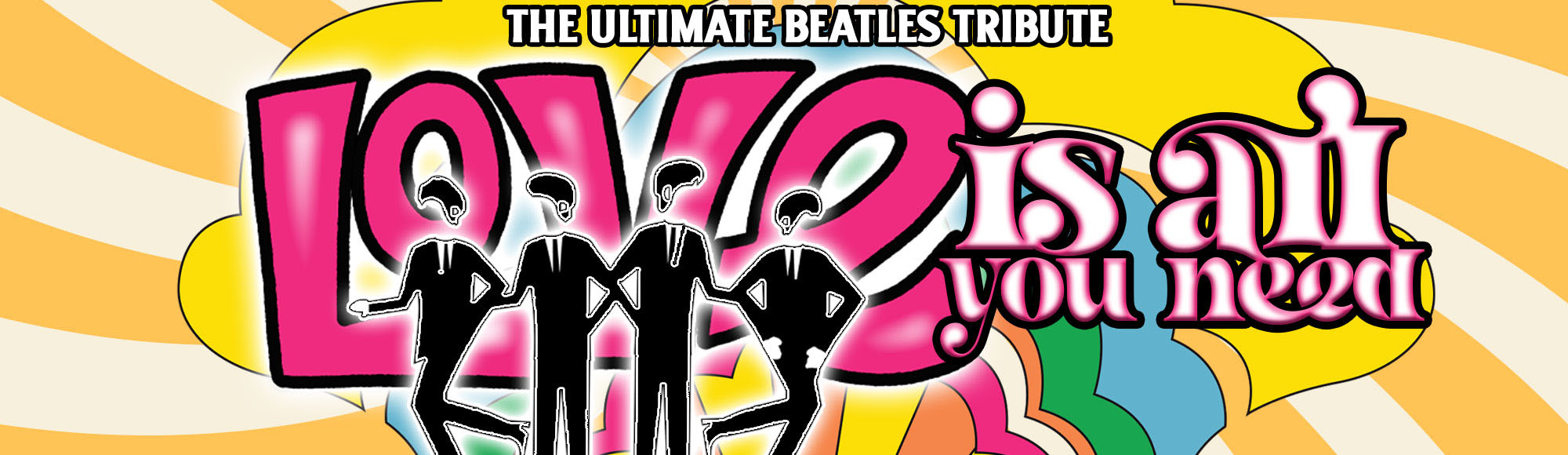 Love is All You Need - The Ultimate Beatles Tribute show