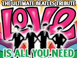 Love is All You Need Beatles tribute concert Las Vegas