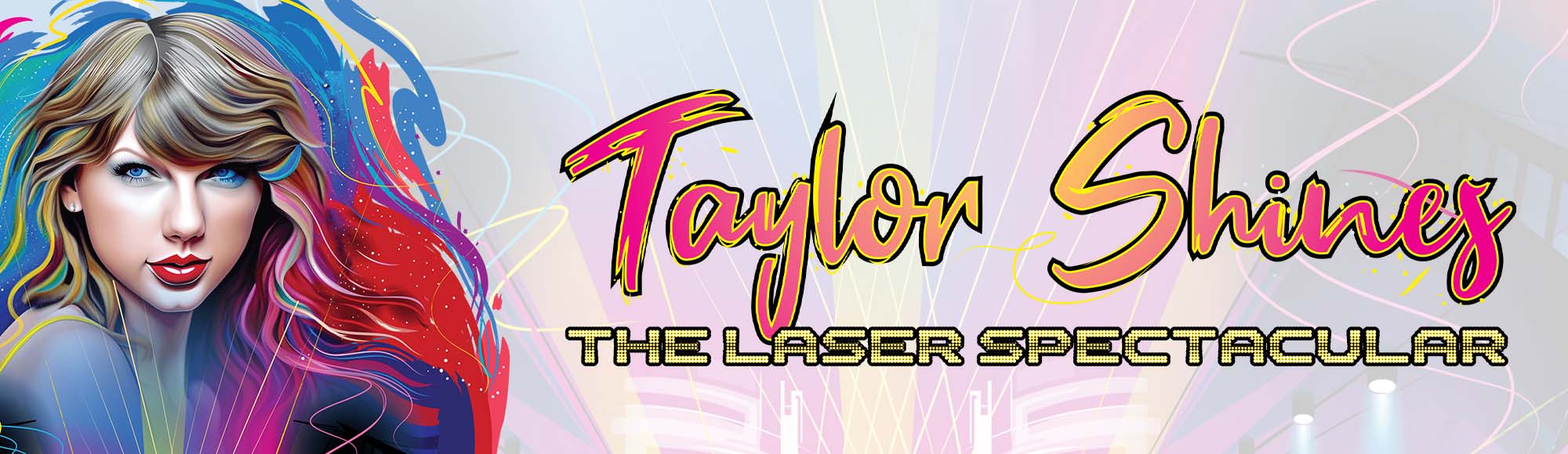 Taylor Shines - The Laser Spectacular show