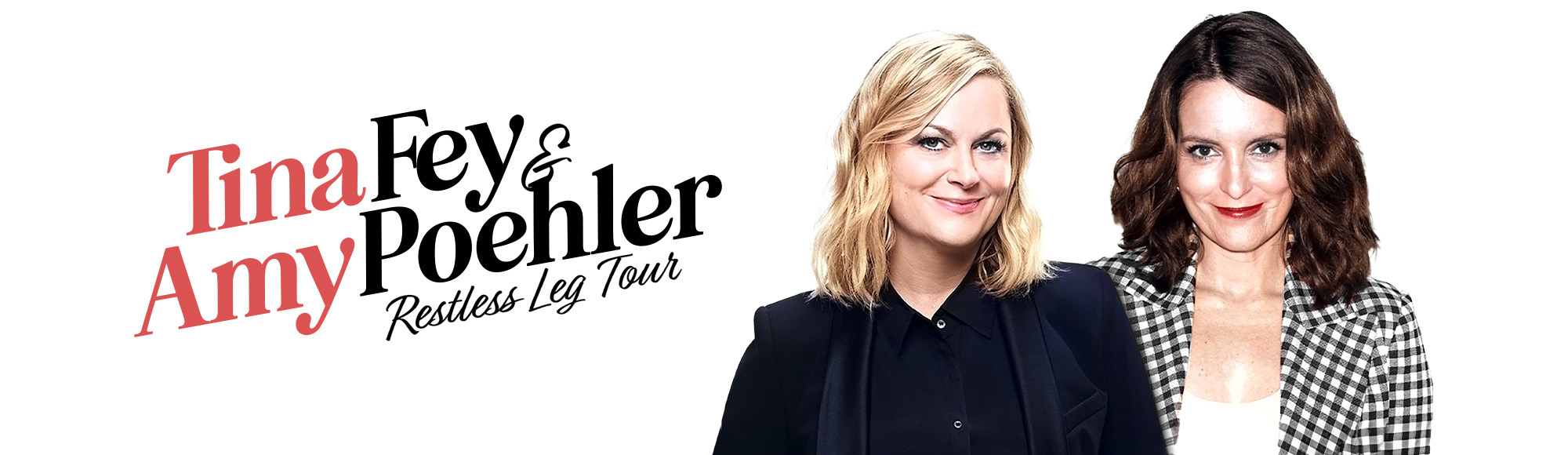 Tina Fey & Amy Poehler: Restless Leg Tour show