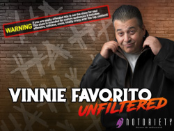 Vinnie Favorito Unfiltered